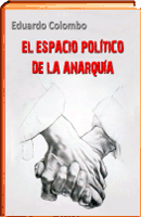 LIBRO EL ESPACIO POLITICO DE LA ANARQUIA